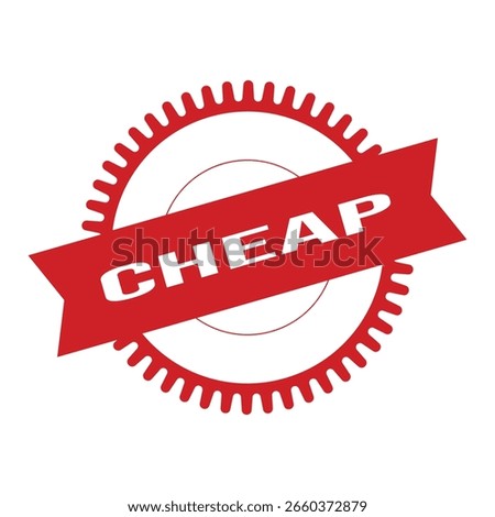 Cheap Rubber Stamp. Red Cheap Rubber Grunge Stamp Seal Vector Illustration - Vector