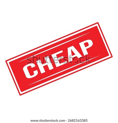 Cheap Rubber Stamp. Red Cheap Rubber Grunge Stamp Seal Vector Illustration - Vector