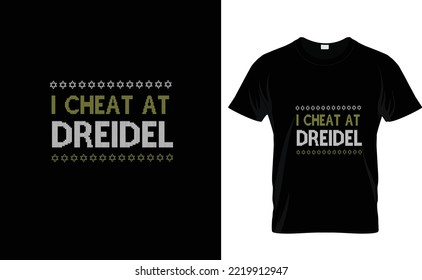 I CHEAT AT...HANUKKAH T SHIRT