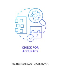 Check for accuracy blue gradient concept icon  Audit CMS  Digital business tools  Test performance abstract idea thin line illustration  Isolated outline drawing  Myriad Pro  Bold font used