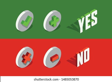 Check, add and delete / remove mark 3d isometric icon. Yes and No vector letters.