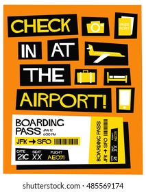 Check In At The Airport! (Flat Style Vector Illustration Quote Poster Design)