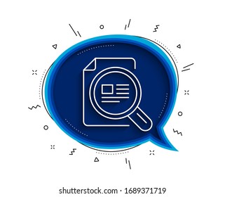 Check article line icon. Chat bubble with shadow. Ð¡opyright sign. Magnifying glass symbol. Thin line check article icon. Vector