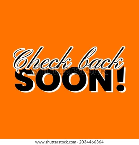Check back soon business icon text label background design vector