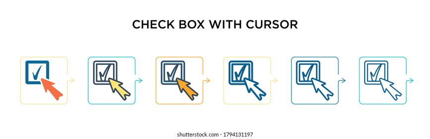 Check box with cursor vector icon in 6 different modern styles. Black, two colored check box with cursor icons designed in filled, outline, line and stroke style. Vector illustration can be used for 