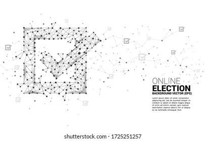 Check box icon from dot connect line polygon network. concept for election vote theme background.