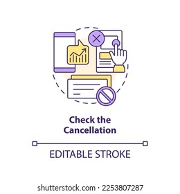 Check cancellation concept icon. Control transactions via app. Online investing abstract idea thin line illustration. Isolated outline drawing. Editable stroke. Arial, Myriad Pro-Bold fonts used