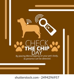 Check the Chip Day event animal banner. Icon of a dog wearing a chip and being scanned by a scanning tool on brown background to celebrate on August 15th