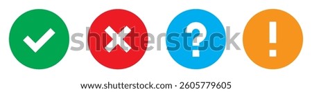 Check, cross, question, and exclamation mark icon set. Set of round x mark, exclamation point, check mark icons.