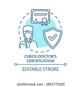 Check Doctors Certification Concept Icon. Therapist Credentialing Info Idea Thin Line Illustration. Board Certified Specialist. Vector Isolated Outline RGB Color Drawing. Editable Stroke