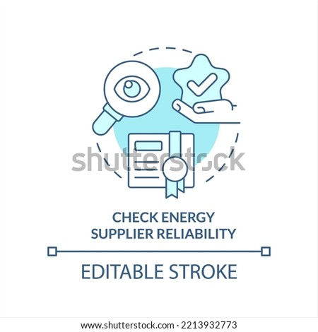 Check energy supplier reliability turquoise concept icon. Pick power supplier factor abstract idea thin line illustration. Isolated outline drawing. Editable stroke. Arial, Myriad Pro-Bold fonts used