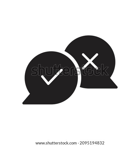 Check false or true icon  survey decision  speech bubble tick  vector illustration