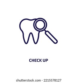 check up icon from dentist collection. Thin linear check up, medical, medicine outline icon isolated on white background. Line vector check up sign, symbol for web and mobile