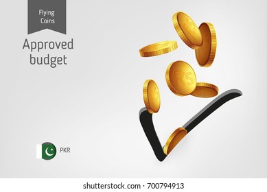 Check icon with flying Pakistani Rupee coins, finance concept.