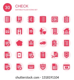 check icon set. Collection of 30 filled check icons included Test, Document, Agenda, List, Safe, File, Metal detector, Protection, Custom, Clipboard, x, Report, Warehouse, Verified