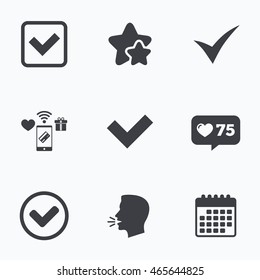 Check icons. Checkbox confirm circle sign symbols. Flat talking head, calendar icons. Stars, like counter icons. Vector