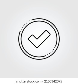 Check line art  icon design. Approved Tick sign. Confirm, Done or Accept symbol. Quality design elements. Technology tick button. 