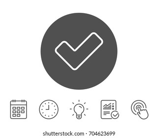 Check line icon. Approved Tick sign. Confirm, Done or Accept symbol. Report, Clock and Calendar line signs. Light bulb and Click icons. Editable stroke. Vector
