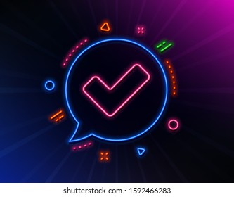 Check line icon. Neon laser lights. Approved Tick sign. Confirm, Done or Accept symbol. Glow laser speech bubble. Neon lights chat bubble. Banner badge with tick icon. Vector