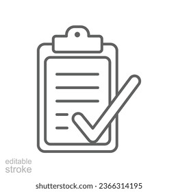 Check list document line icon. Clipboard, paper and check mark office note approval, notepad, contract form, survey test pictogram Editable stroke Vector illustration Design on white background EPS 10