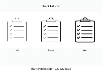Check list icon. Light Regular And Bold style design isolated on white background