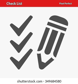 Check List Icon. Professional, pixel perfect icons optimized for both large and small resolutions. EPS 8 format.