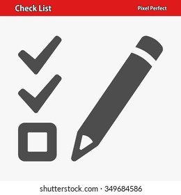 Check List Icon. Professional, pixel perfect icons optimized for both large and small resolutions. EPS 8 format.