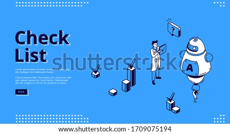 Check list isometric landing page. Business man or scientist holding tick icon stand near ai robot. Online survey, digital checklist, questionnaire, feedback service 3d vector line art web banner