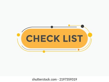 Check list text button. speech bubble. Check list Colorful web banner. vector illustration
