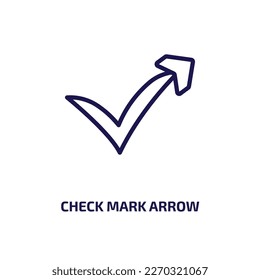 check mark arrow icon from user interface collection. Thin linear check mark arrow, arrow, check outline icon isolated on white background. Line vector check mark arrow sign, symbol for web and mobile
