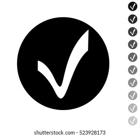 Check mark - black vector icon and ten icons in  shades of grey