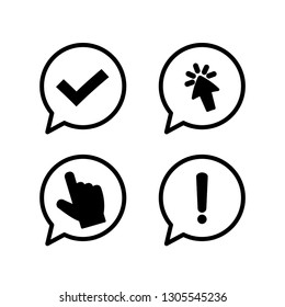 Check mark with click symbol and danger warning attention sign in a speech bubble icon