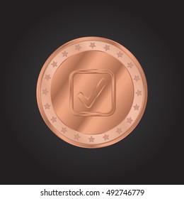 Check Mark embossed realistic bronze coin precious Icon / Logo Design