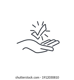 Check mark in hand. Perform Excellent. Vector linear icon isolated on white background.
