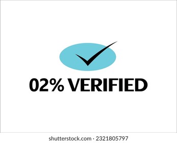 Check mark icon with 02% Verified icon Sign and stamp label fantastic font vector art illustration with blue and black color combination in white background