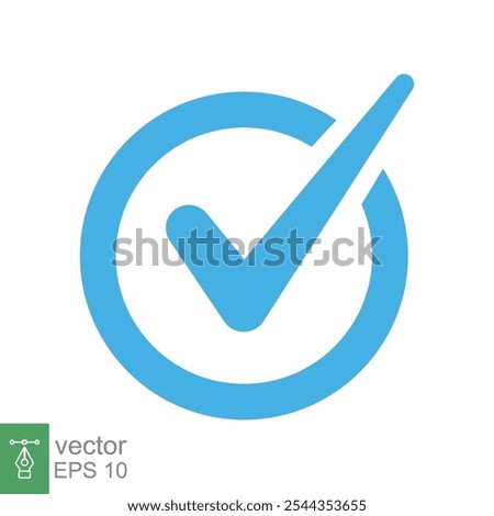 Check mark icon. Checkmark right symbol tick sign. Ok button correct circle flat style. Vector illustration isolated on white background. EPS 10.