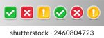 Check mark icons. Checkmark and cross mark buttons. Tick sign, exclamation mark and cross icon. Yes and No symbols. Vector illustration for ui, infographic, website, app, web use
