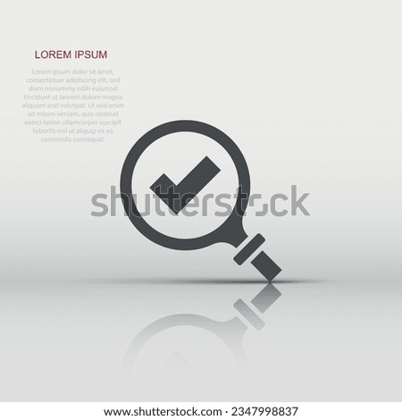 Check mark with magnifying glass icon in flat style. Loupe accept vector illustration on white isolated background. Search checklist business concept.