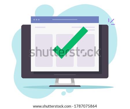 Check mark notice message complete on website on desktop computer or pc with approved confirmed notification web tick vector flat cartoon illustration, online note or updated internet task icon