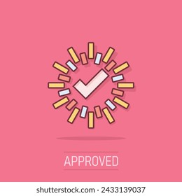 Check mark sign icon in comic style. Confirm button cartoon vector illustration on isolated background. Accepted splash effect business concept.
