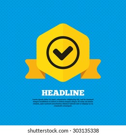 Check mark sign icon. Yes circle symbol. Confirm approved. Yellow label tag. Circles seamless pattern on back. Vector