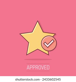 Check mark with star icon in comic style. Add to favorite cartoon vector illustration on isolated background. Bookmark splash effect business concept.