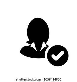 Check Mark Tick Icon Vector With Female Person Profile Avatar Symbol for Approved User Sign in Glyph Pictograph illustration