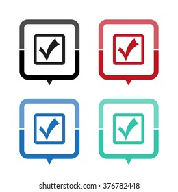check mark - vector icon; map pointer;  message bubble