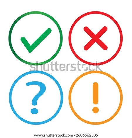 Check mark, X or cross mark icons buttons, exclamation point and question mark icon on white background. Vector set of flat rounded style in colorful outline color. Vector illustration.