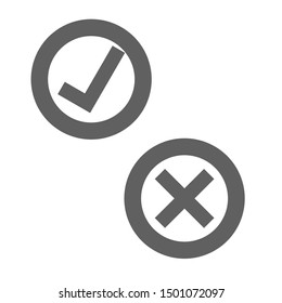 check mark and x cross sign icon vector in circle checkbox; accepted and denied symbols for use as website design and mobile application button, answer yes or no in the questionnaire, voting 