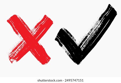 Check mark and x sign. Yes no graphic symbols. Voting for and against concept. Grunge cross. Brush strokes distressed texture. Vector illustration. Painted objects isolated on white background..eps8