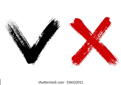 Check mark and x sign. Yes no graphic symbols. Voting for and against concept. Grunge cross. Brush strokes distressed texture. Vector illustration. Painted objects isolated on white background.