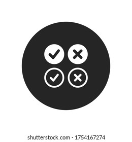 Check marks icon vector. True or False sign. Yes or No symbol