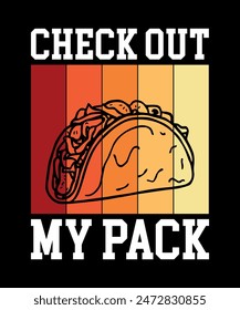 Check Out My pack Tacos t shirt design